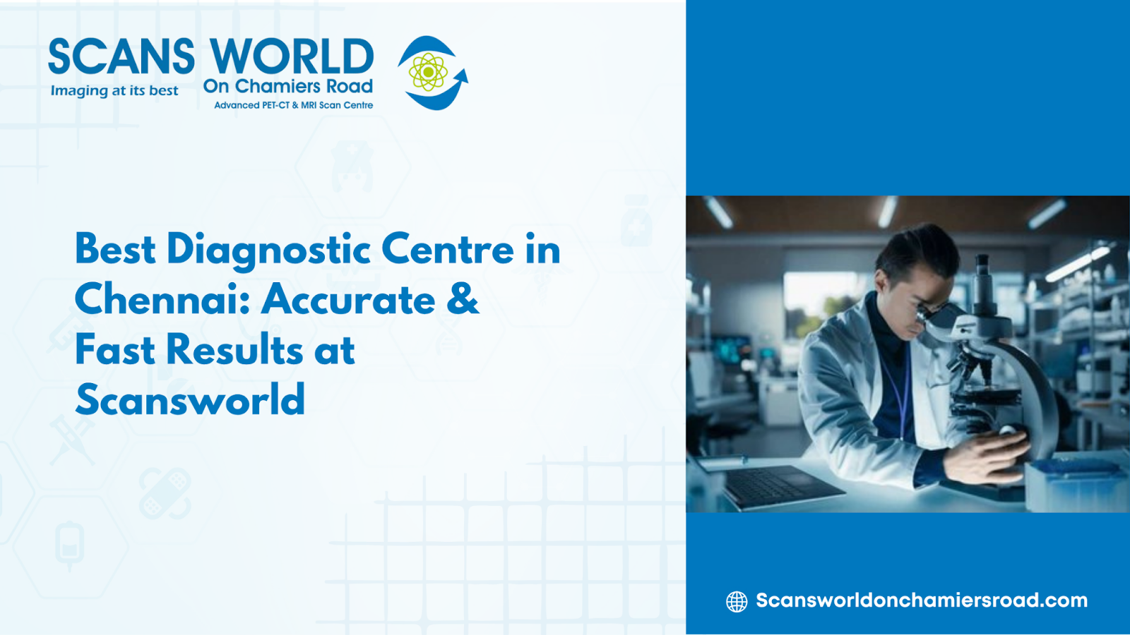 Best Diagnostic Centre in Chennai – Scansworld